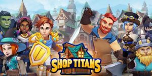 Shop Titans Mod Apk – Unlimited Money and  Gems 2